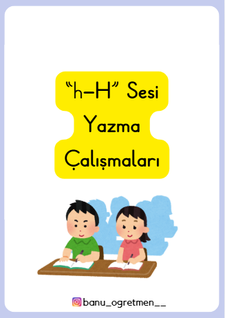 H Sesi Yazma Çalışmaları