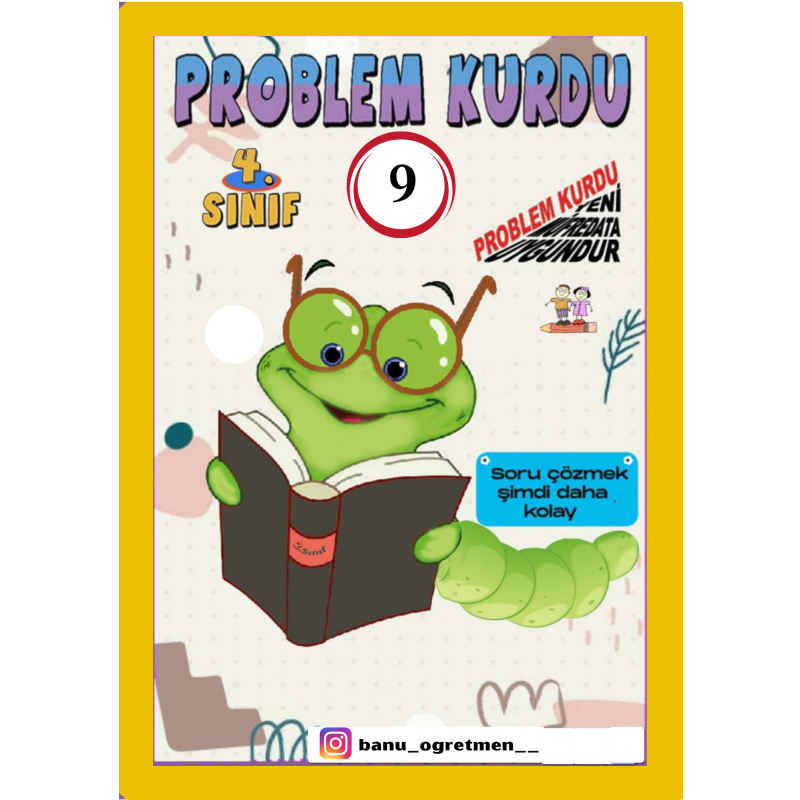 4.Sınıf Problem Kurdu-9 Toplama İşlemi Problemleri-1
