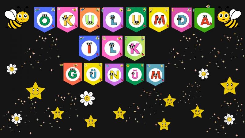 Okulumda İlk Günüm Panosu