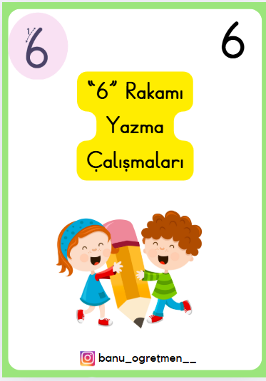 6 Rakamı Yazma Çalışmaları
