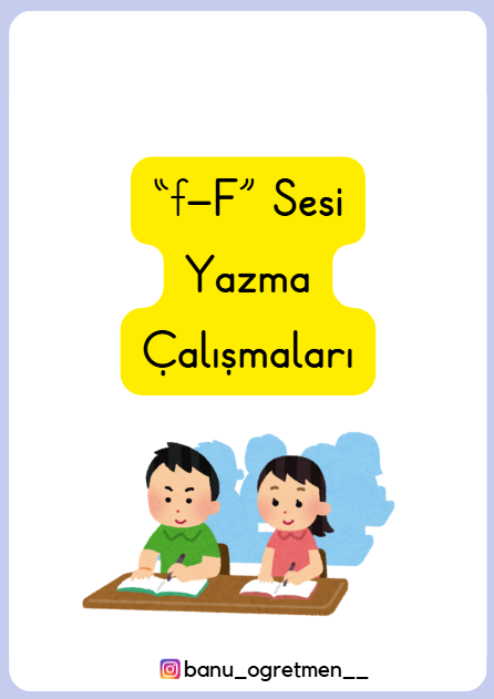 F Sesi Yazma Çalışmaları