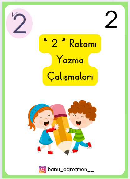 2  Rakamı Yazma Çalışmaları