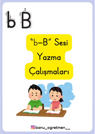B Sesi Yazma Çalışmaları