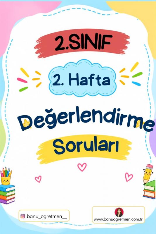 2.Sınıf 2.Hafta Değerlendirme Soruları