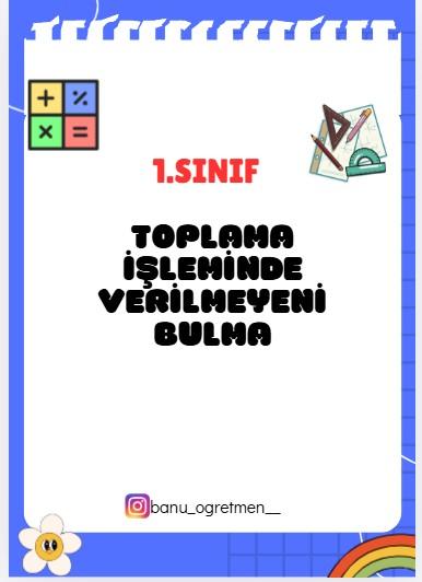Toplama İşleminde Verilmeyeni Bulma Çalışması