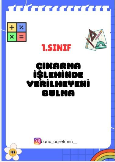 Çıkarma İşleminde Verilmeyeni Bulma Çalışması